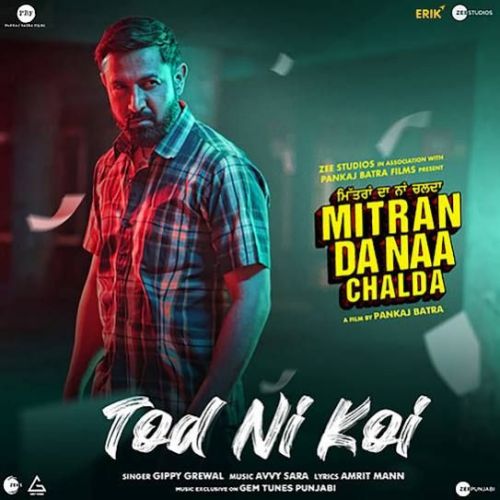 Tod Ni Koi Gippy Grewal Mp3 Song Free Download