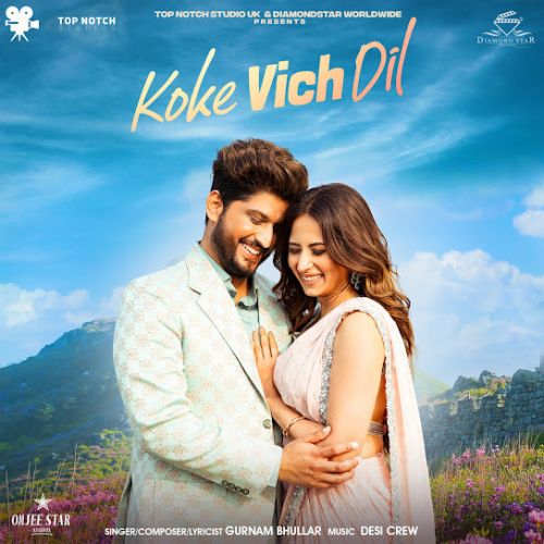 Koke Vich Dil Gurnam Bhullar Mp3 Song Free Download