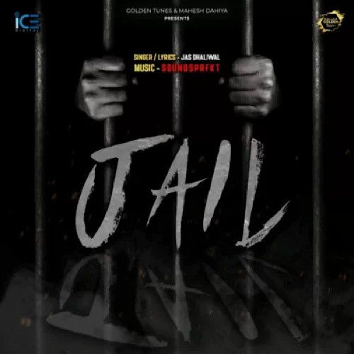 Jail Jas Dhaliwal Mp3 Song Free Download