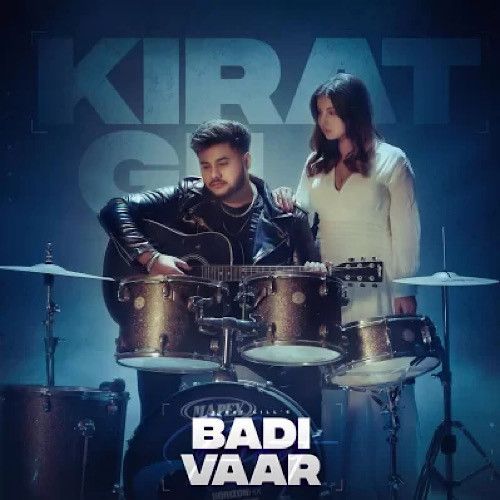 Badi Vaar Kirat Gill Mp3 Song Free Download