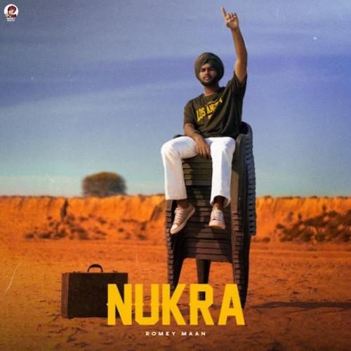 Nukra Romey Maan Mp3 Song Free Download