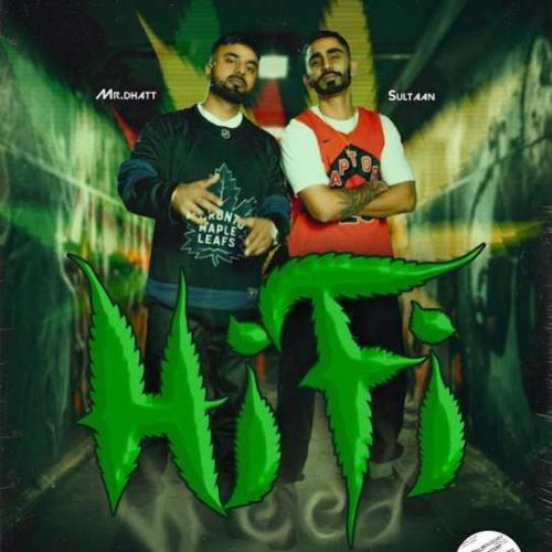 HIFI Mr Dhatt Mp3 Song Free Download