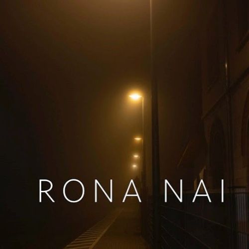 Rona Nai (Reprise) Gurmoh Mp3 Song Free Download