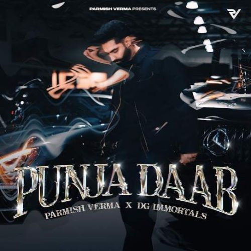 Punja Daab Parmish Verma, DG Immortals Mp3 Song Free Download