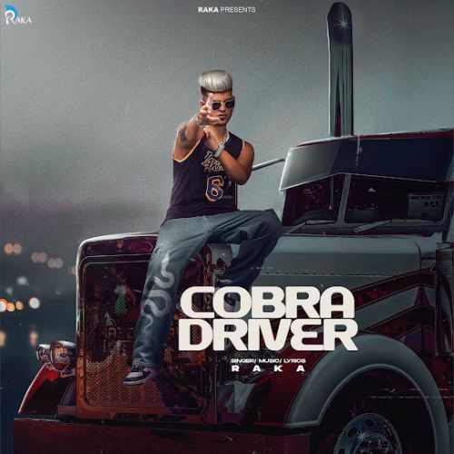 Cobra Driver Raka Mp3 Song Free Download