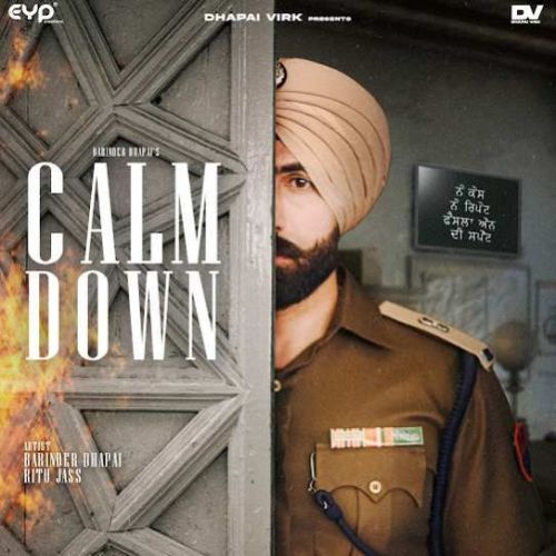 Calm Down Barinder Dhapai, Ritu Jass Mp3 Song Free Download