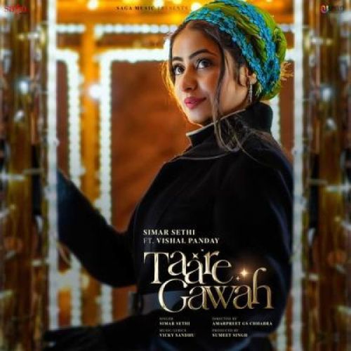 Taare Gawah Simar Sethi Mp3 Song Free Download