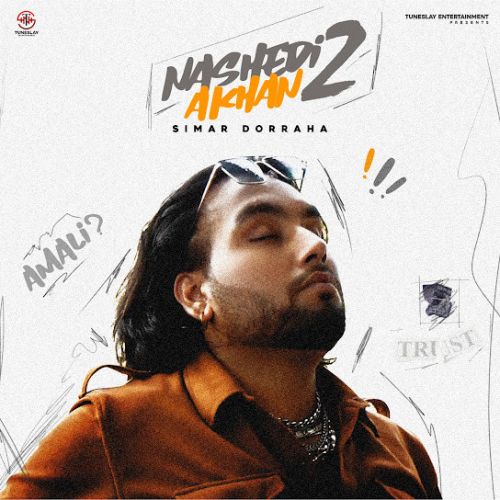 Nashedi Akhan 2 Simar Doraha Mp3 Song Free Download