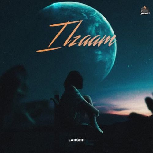 ILzaam Lakshh Mp3 Song Free Download