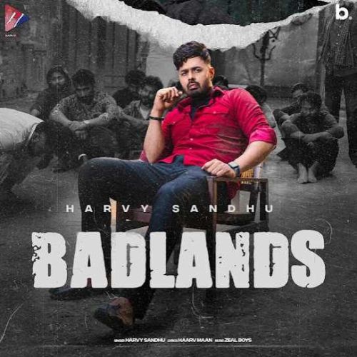 BadLands Harvy Sandhu Mp3 Song Free Download