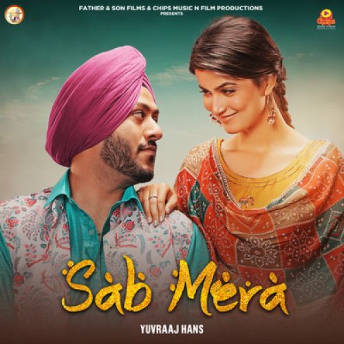 Sab Mera Yuvraj Hans Mp3 Song Free Download