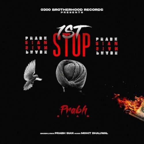 1st Stop Prabh Sian Mp3 Song Free Download