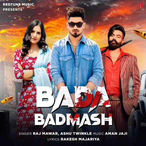 Bada Badmash Raj Mawar Mp3 Song Free Download