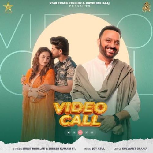 Video Call Surjit Bhullar Mp3 Song Free Download