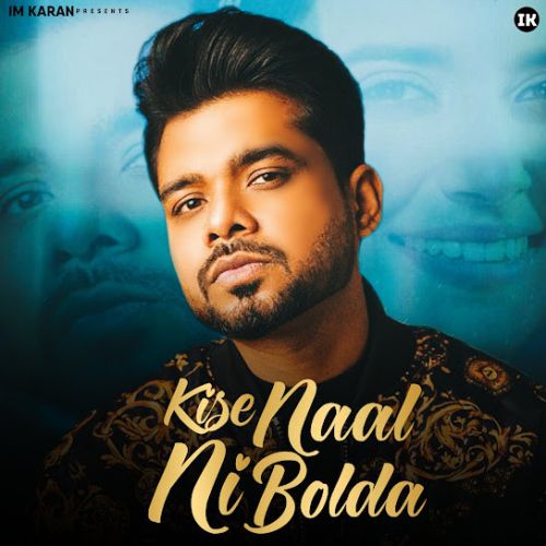 Kise Naal Ni Bolda Arjan Dhillon Mp3 Song Free Download