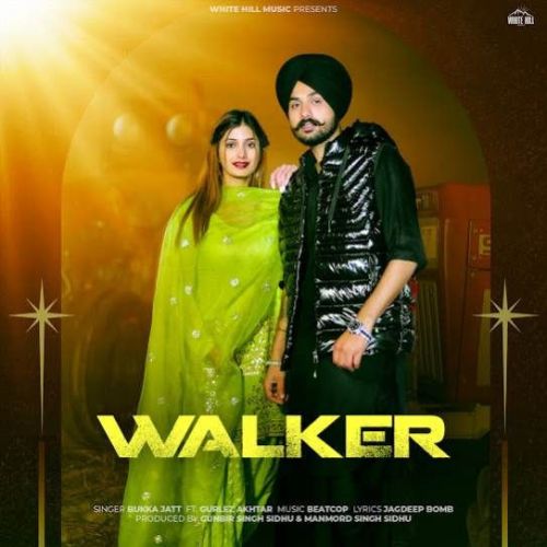 Walker Bukka Jatt Mp3 Song Free Download