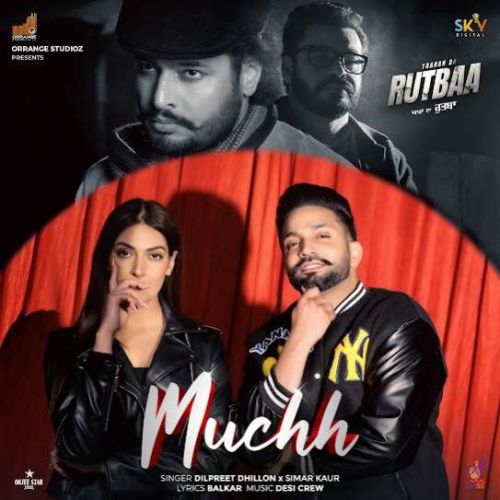 Muchh Dilpreet Dhillon Mp3 Song Free Download