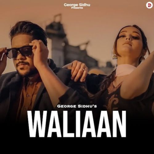 Waalian George Sidhu Mp3 Song Free Download