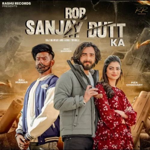 Rob Sanjay Dutt Ka Raj Mawar Mp3 Song Free Download