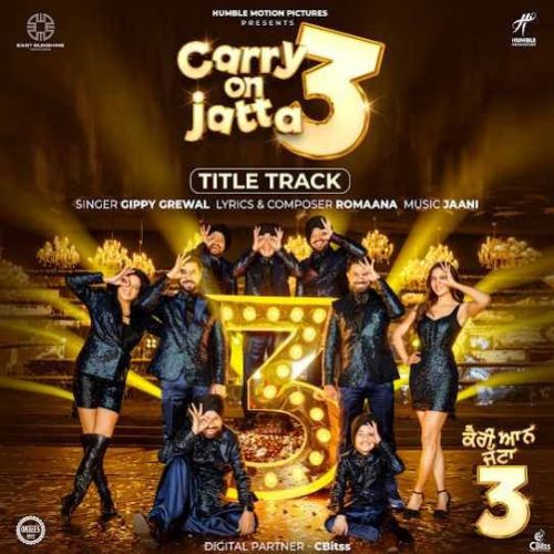 Carry On Jatta 3 - Title Track Gippy Grewal Mp3 Song Free Download