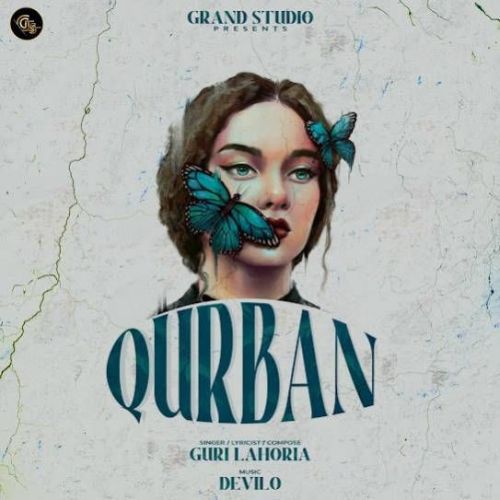 Qurban Guri Lahoria Mp3 Song Free Download