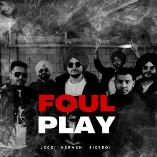 Foul Play Jxggi Mp3 Song Free Download