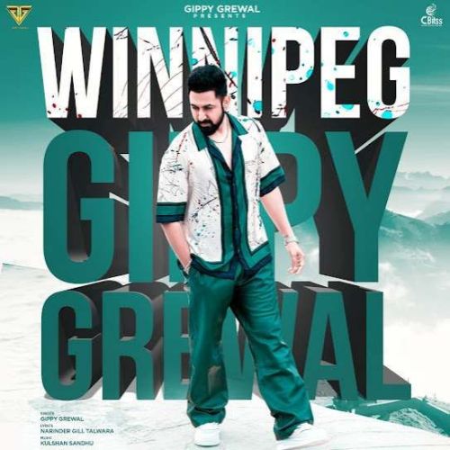 Winnipeg Gippy Grewal Mp3 Song Free Download