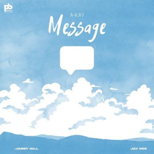 Message A Kay Mp3 Song Free Download