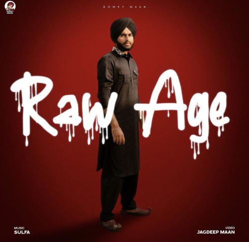 Raw Age Romey Maan Mp3 Song Free Download