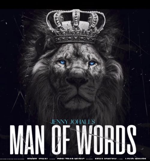 Man Of Words Jenny Johal Mp3 Song Free Download