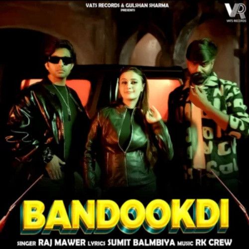 Bandookdi Raj Mawar Mp3 Song Free Download