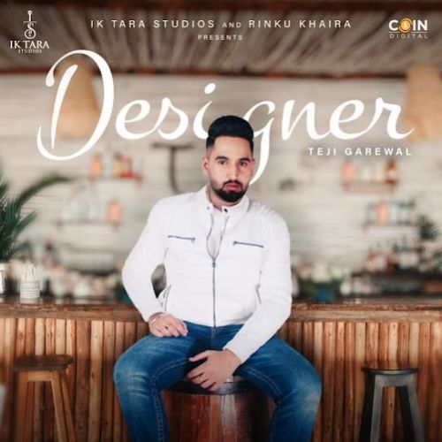 Designer Teji Grewal Mp3 Song Free Download