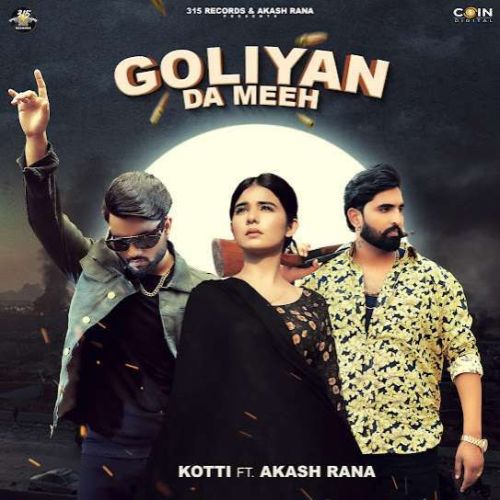 Goliyan Da Meeh Kotti Mp3 Song Free Download