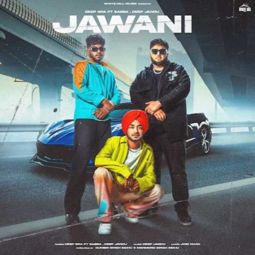 Jawani Deep Sra Mp3 Song Free Download