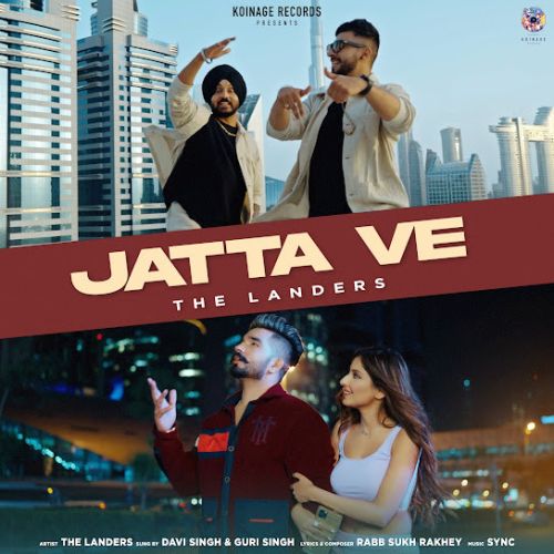 Jatta Ve The Landers Mp3 Song Free Download