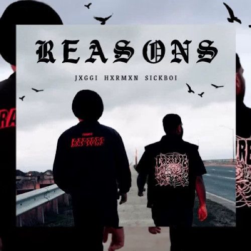 Reasons Jxggi, Hxrmxn Mp3 Song Free Download