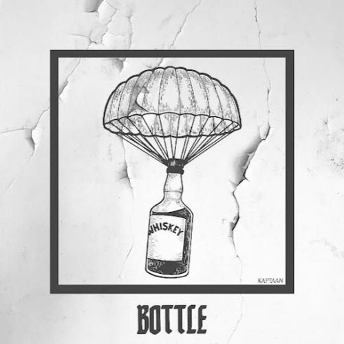 Bottle Kaptaan Mp3 Song Free Download