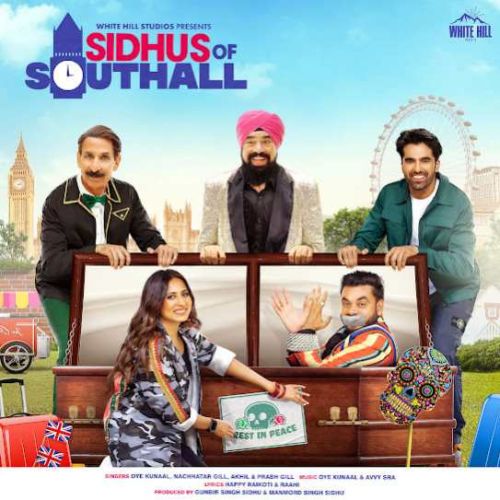 Sidhus Of Southall (Title Track) Nachhatar Gill Mp3 Song Free Download