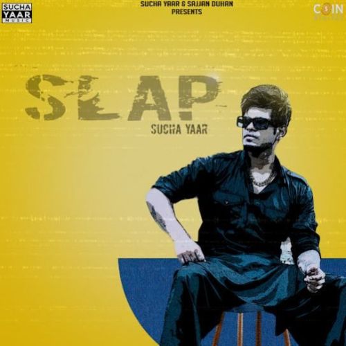 Slap Sucha Yaar Mp3 Song Free Download