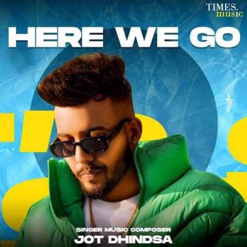 Ask Them Jot Dhindsa Mp3 Song Free Download