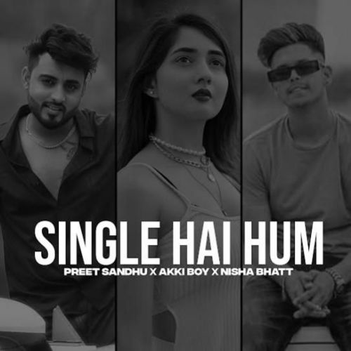 Single Hai Hum Preet Sandhu Mp3 Song Free Download