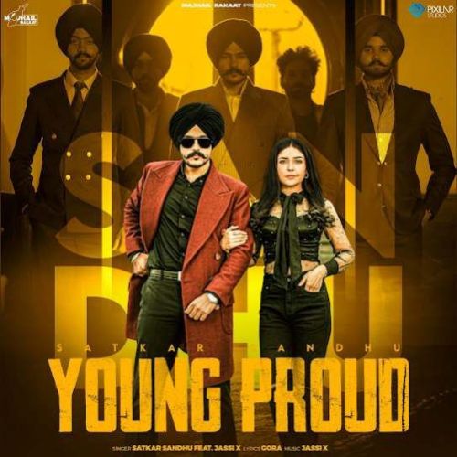 Young Proud Satkar Sandhu Mp3 Song Free Download