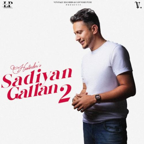 Sadiyan Gallan 2 Hustinder full album mp3 songs download