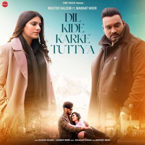 Dil Kide Karke Tuttya Master Saleem Mp3 Song Free Download