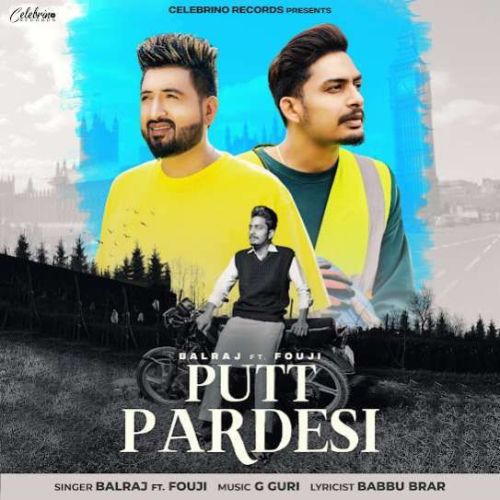 Putt Pardesi Balraj Mp3 Song Free Download