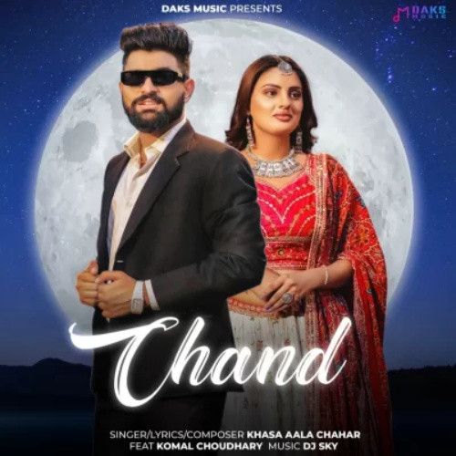 Chand Khasa Aala Chahar Mp3 Song Free Download