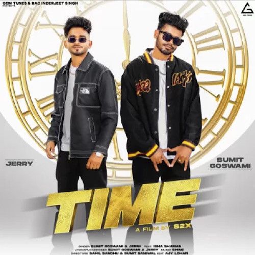 Time Sumit Goswami, Jerry Mp3 Song Free Download