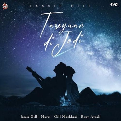 Tareyaan Di Jodi Jassie Gill Mp3 Song Free Download