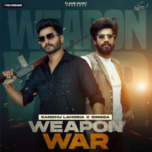 Weapon War Sandhu Lahoria Mp3 Song Free Download