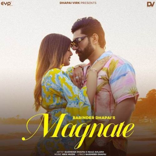 Magnate Barinder Dhapai Mp3 Song Free Download